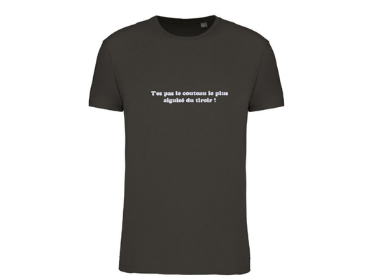 T-shirt brodé T'es pas le couteau le plus aiguisé du tiroir 2