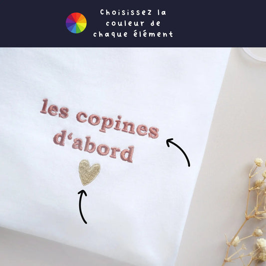 Tee shirt brodé les copines d'abord