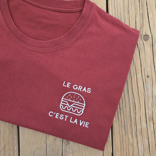 T-shirt humour brodé le gras c est la vie