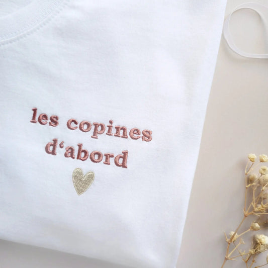 Tee shirt brodé les copines d'abord